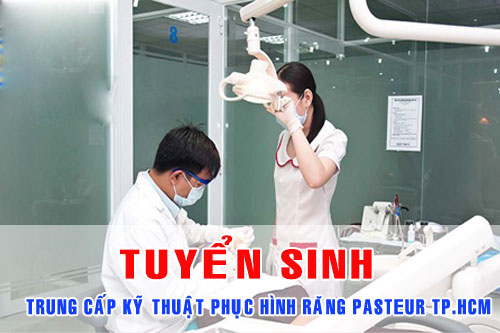 Tuyển sinh Trung cấp kỹ thuật Phục hình răng TPHCM
